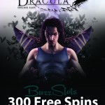 Buzz Slots Free Spins Weekend: 300 Free Spins available on Dracula, Torndao Farm Escape and Go Bananas