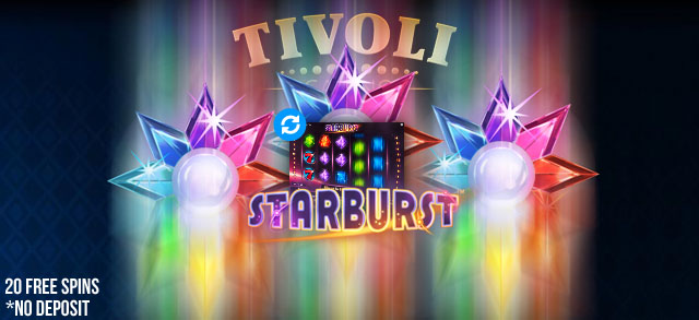 TivoliCasino-Starburst-FreeSpins-No-Deposit