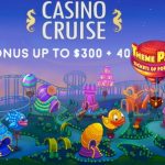 Get 40 Tickets of Fortune Free Spins with your 150% up to $300 at Casino Cruise