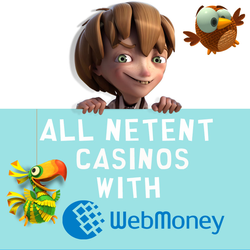 NetEnt Casinos with WebMoney