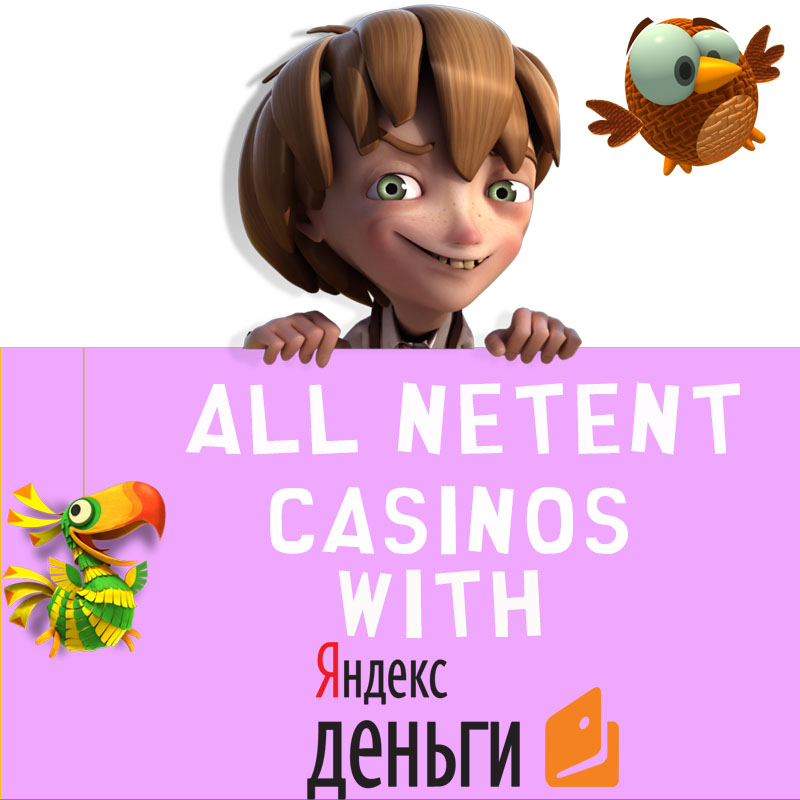 NetEnt Casinos with Yandex Money