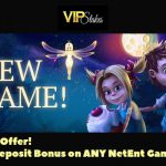 Limited offer! Get your VIP Stakes 9 Euro Bonus No Deposit Required until 14 May 2017