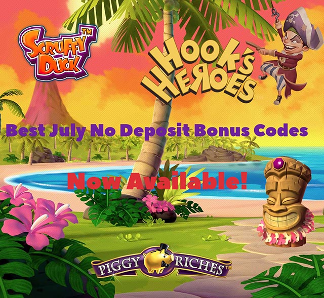 July No Deposit Bonus Codes now available