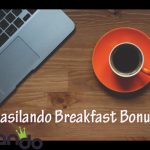 Limited offer! Get a Casilando Breakfast Bonus all week long until 31 August 2017!